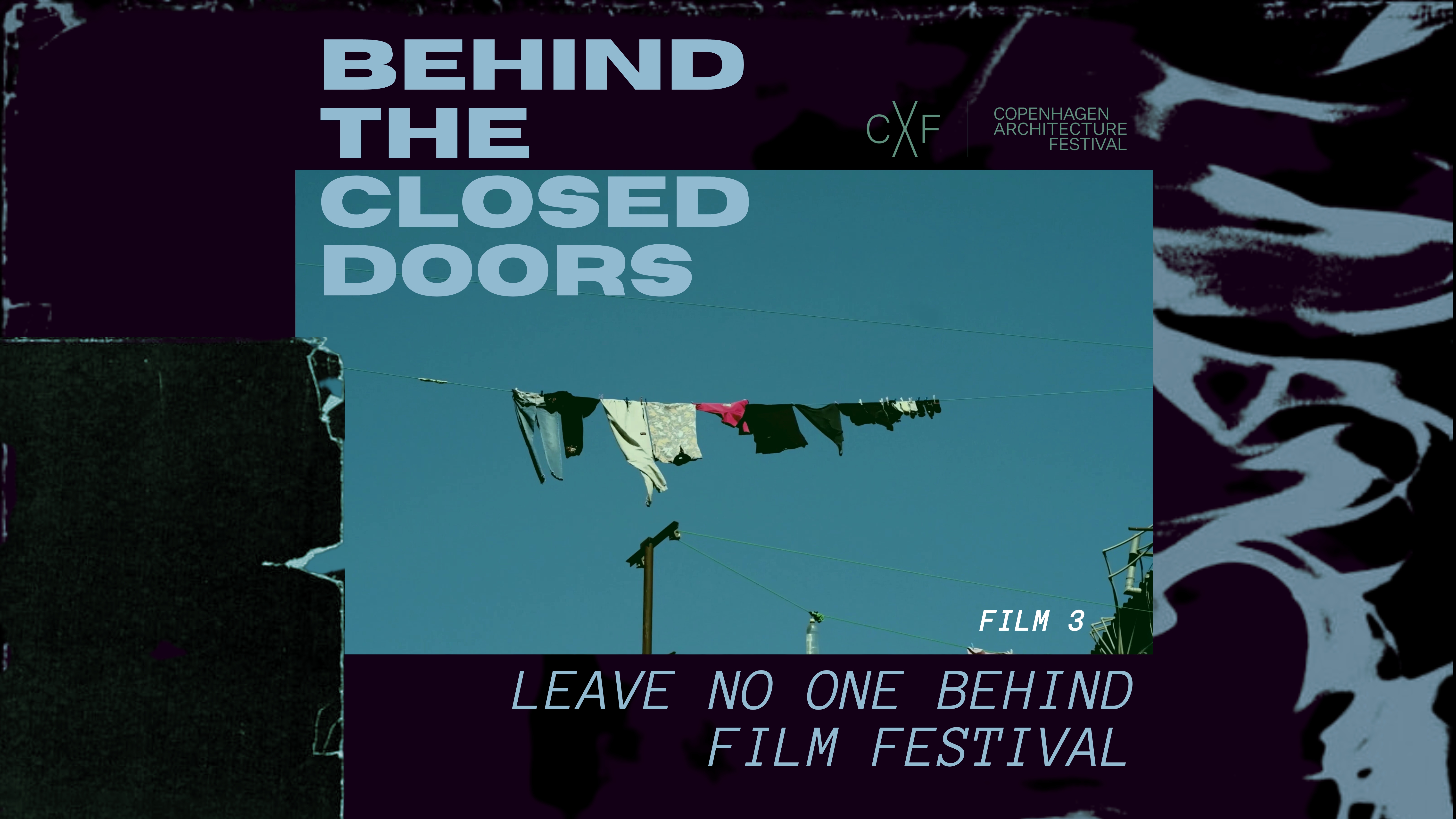 LNOB Film 3: “Behind the Closed Doors”