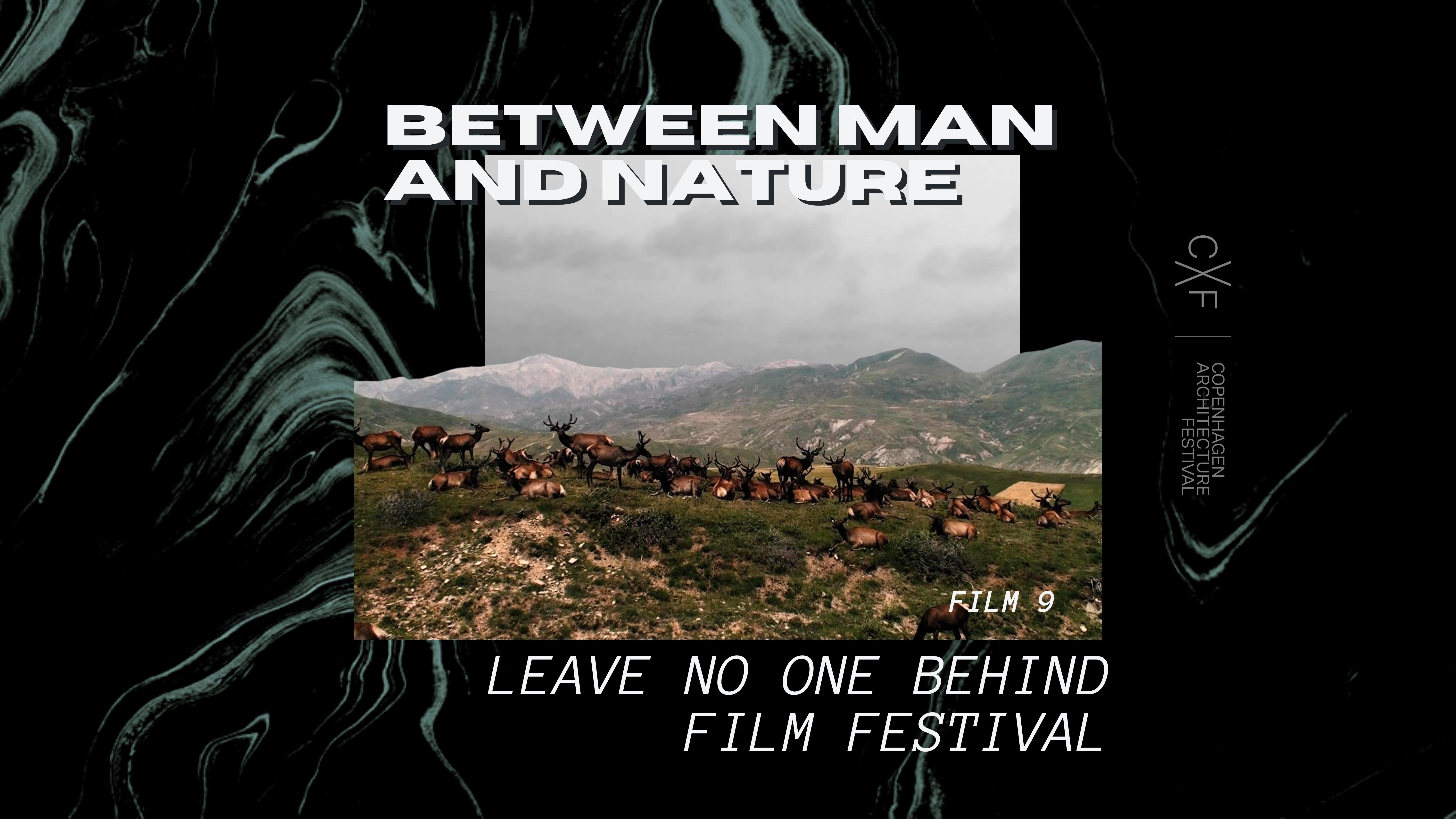 LNOB Film 9: “Between Man and the Nature”
