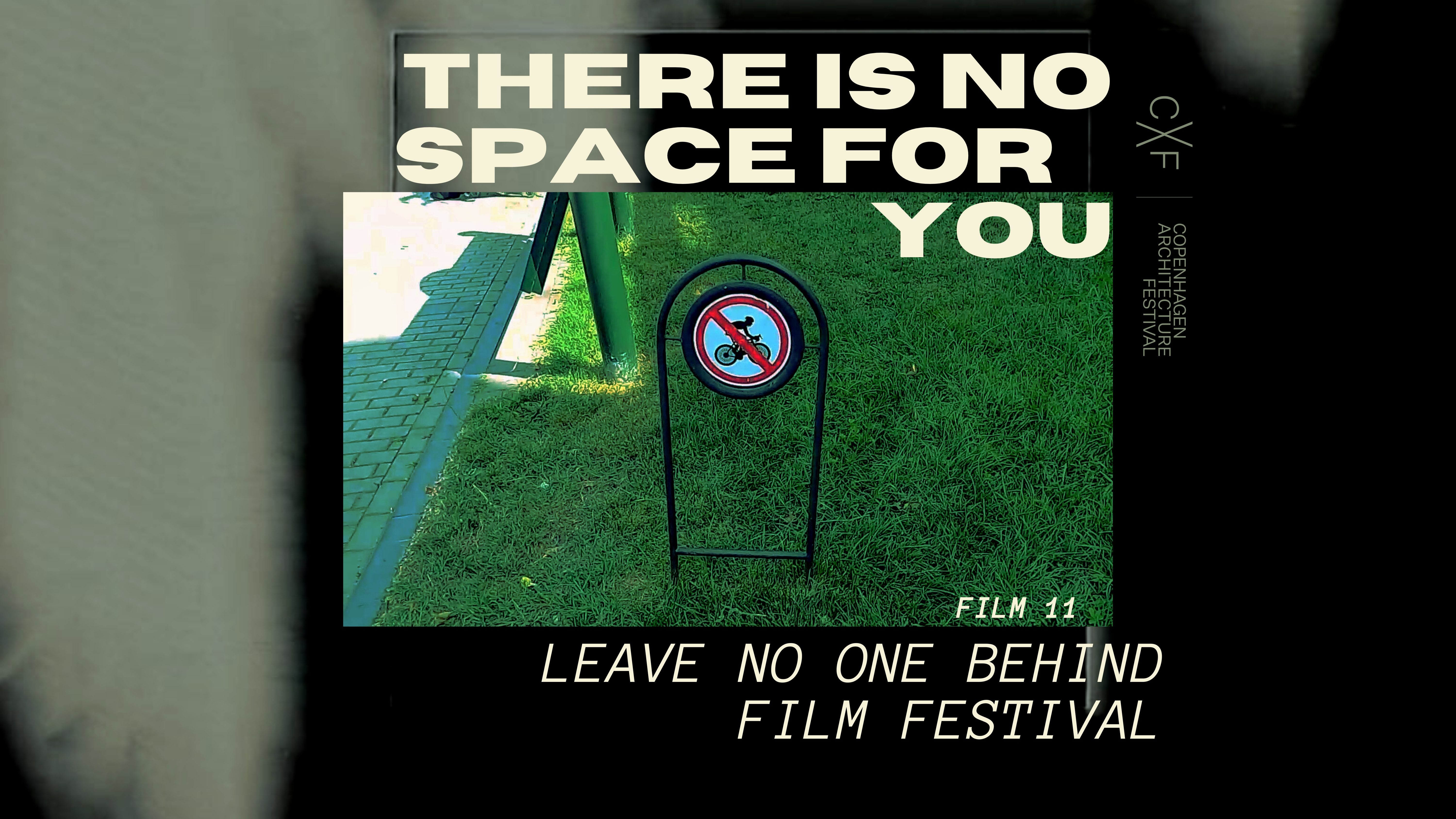 LNOB Film 11: “There is no space for you”