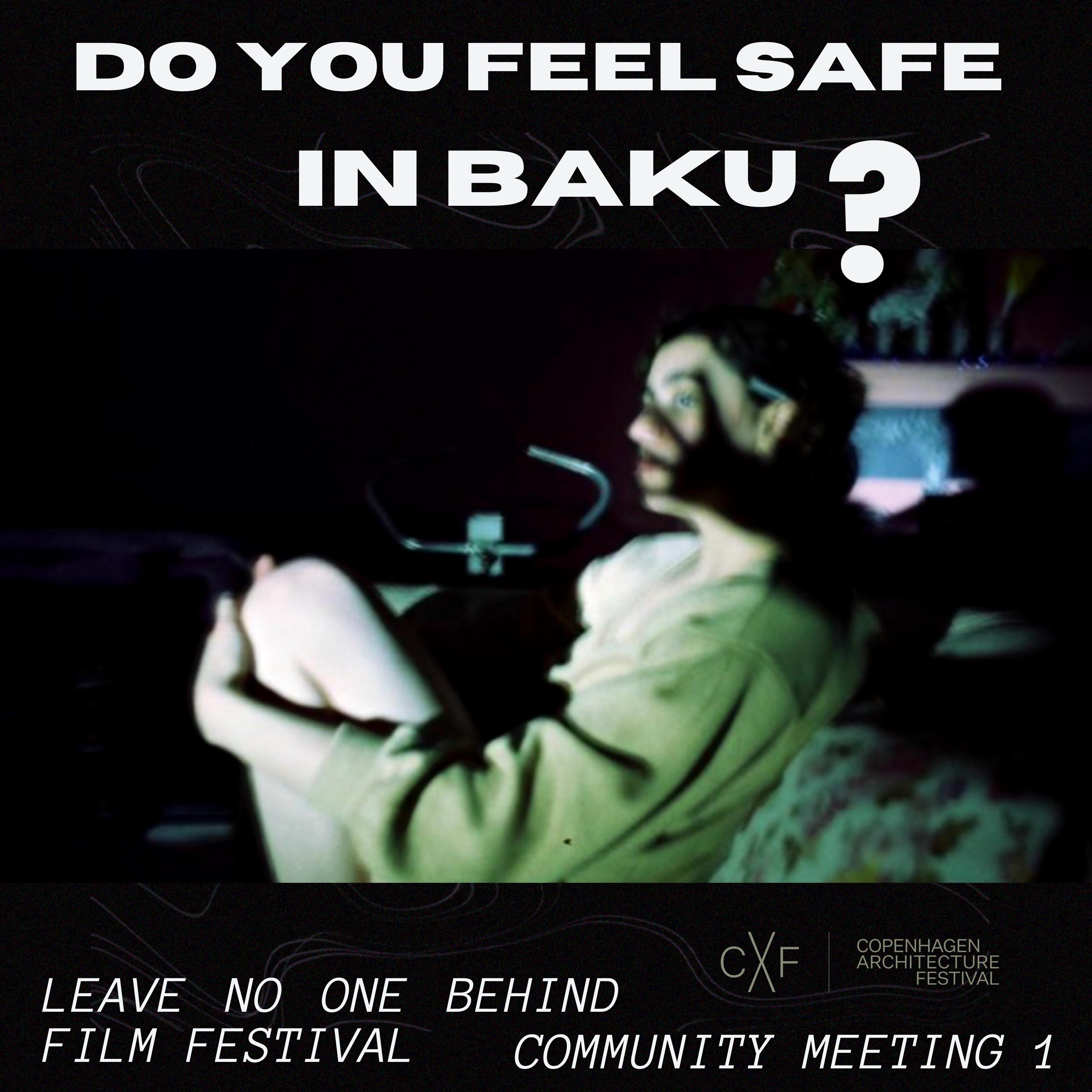 LNOB Community Meeting 1: Do You Feel Safe in Baku