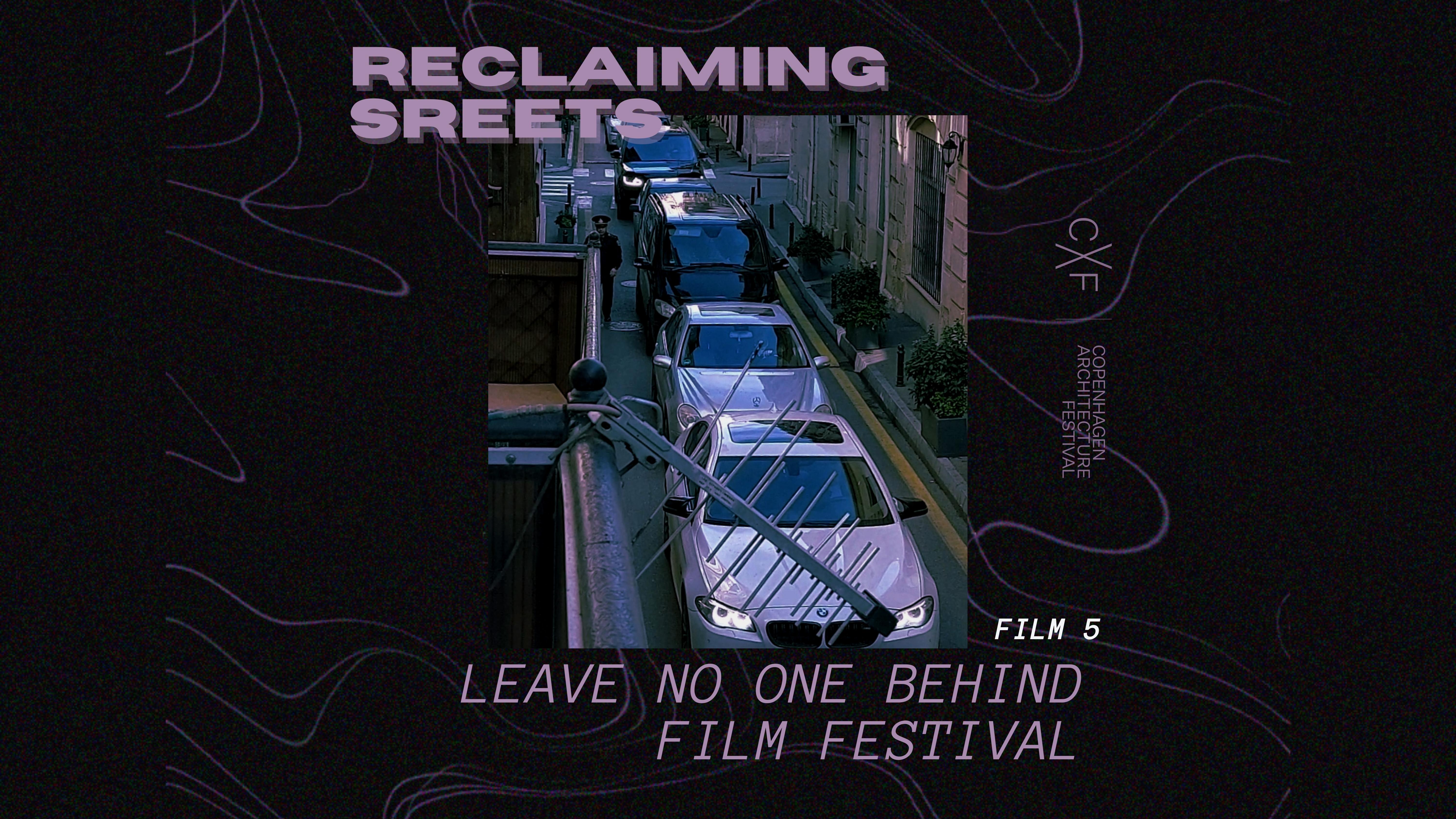 LNOB Film 5: “Reclaiming Streets”